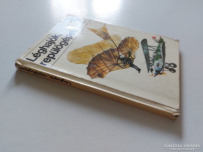 Kolibri Könyvek Móra Kiadó 1977 Léghajók, repülőgépek