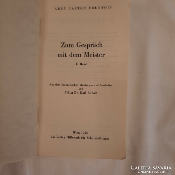 Abbé Gaston Courtois: Zum Gesprach mit dem Meister     Wien 1963