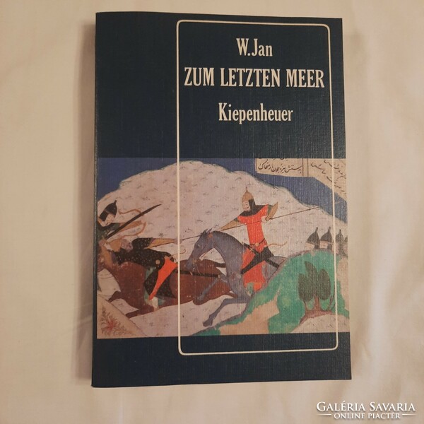 W. Jan: Zum letzten Meer     Kiepenheuer  Leipzig und Weimar 1983