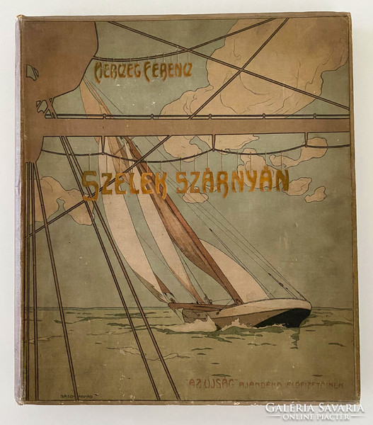 Herczeg Ferenc: Szelek szárnyán - 1905-ös képes kiadás