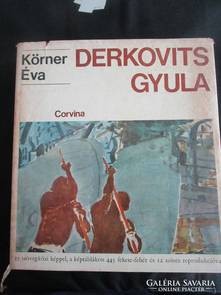 éva Körner: painter Gyula Derkovits, a large album with 455 reproductions