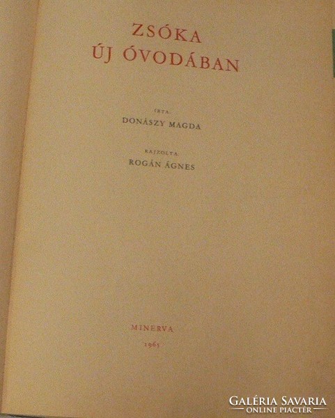 Donászy Magda Rogán Ágnes Zsóka új óvodában 1965