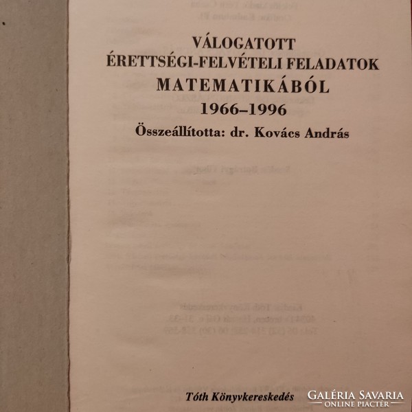 Selected matriculation exams in mathematics 1966-1996.