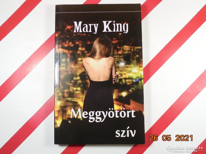 Mary King: Meggyötört szív