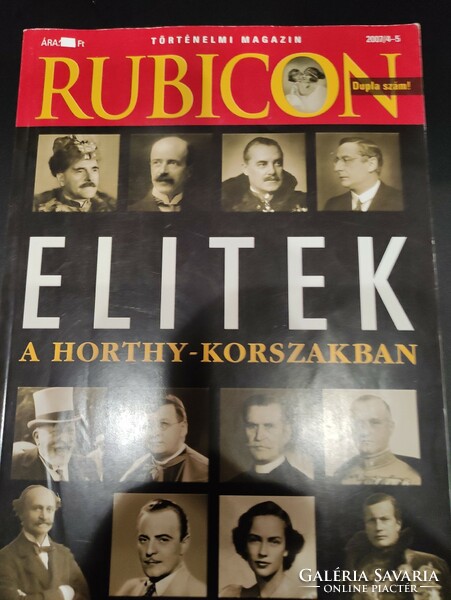 Rubicon - elites - in the Horthy era. - Historical magazine.