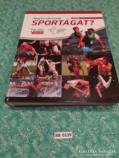 BB0139 Nagy János Hogyan válasszak sportágat