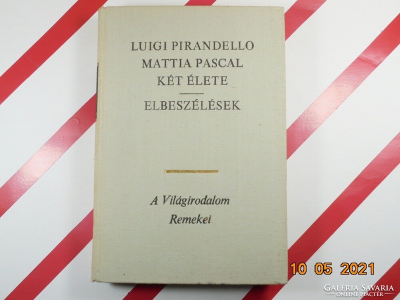 Luigi Pirandello: The Two Lives of Mattia Pascal - Narratives