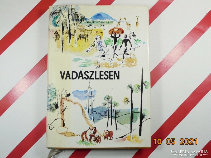 Vadászlesen: selected writings of famous hunters