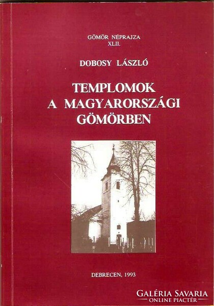 László Dobosy: churches in the Hungarian Gömör 1993