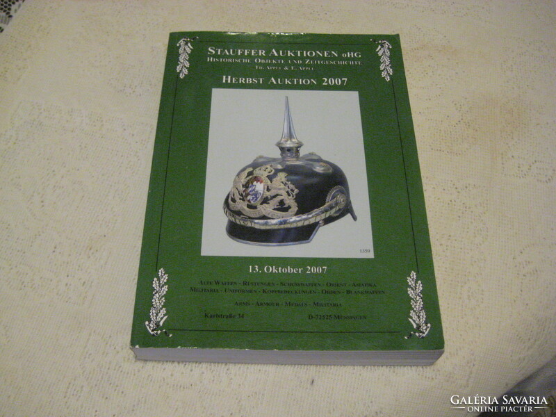 STAUFFER Auktionen  2007 . öszi ,  militari  kategoria , árverési  katalógus