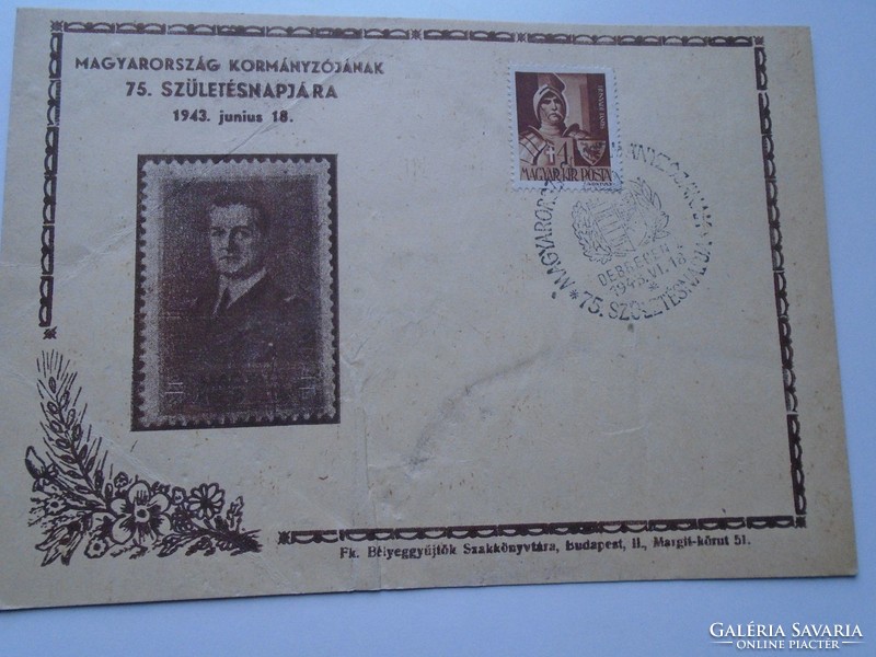 D192256 Emléklap  Magyarország Kormányzójának 75. születésnapja emlékbélyegzés Debrecen 1943