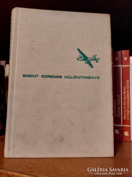 Colonel Brent's detachment of Frantisek Behounek - Madách book and paper publishing house n. V. 1975-