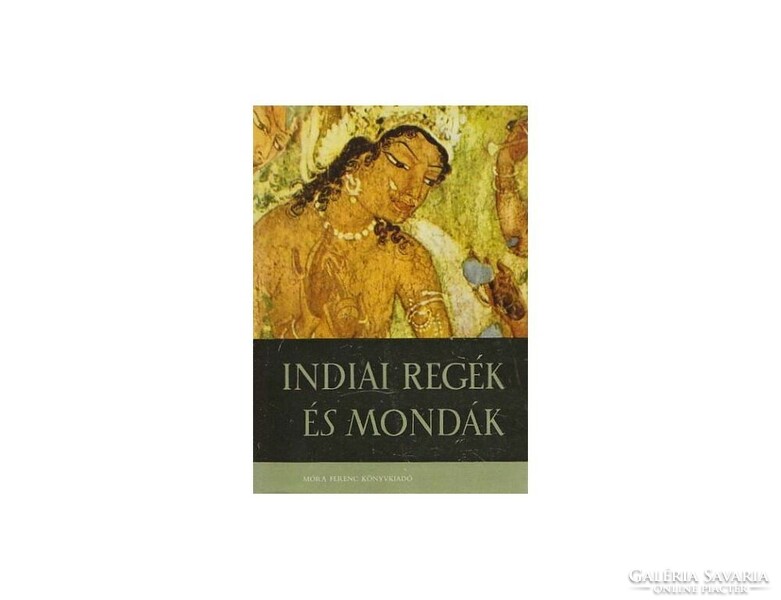 Ervin Baktay - Indian folktales and folktales bp., 1963. 430 pages