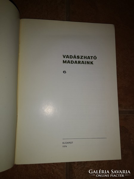 Antikvár könyv - Vadászható madaraink 6. - 1974 Dr. Sterbetz István