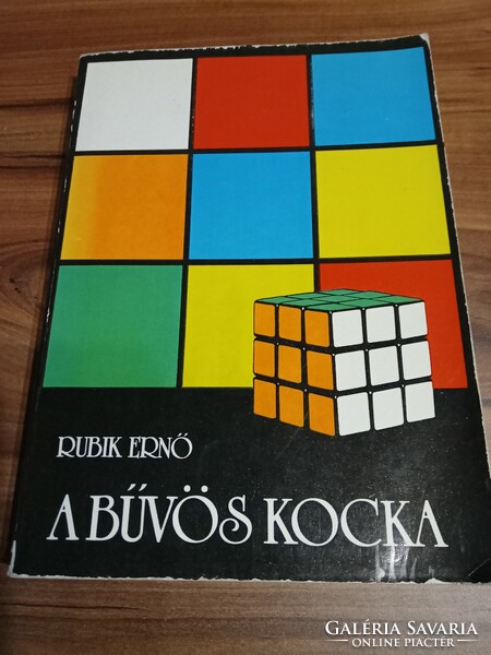 A bűvös kocka  -  Rubik Ernő  1200 Ft
