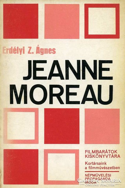 ERDÉLYI Z. ÁGNES: Jeanne Moreau