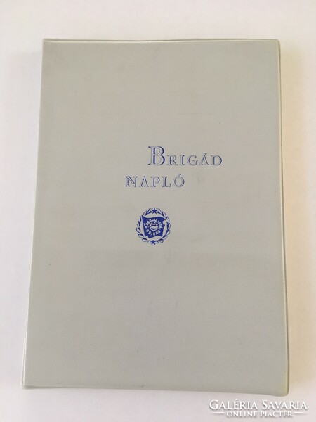 Brigád napló 1973., "Béke" Brigád - ÉVIÉP (Északmagyarországi Vízügyi- és Közműépítő Vállalat), Eger