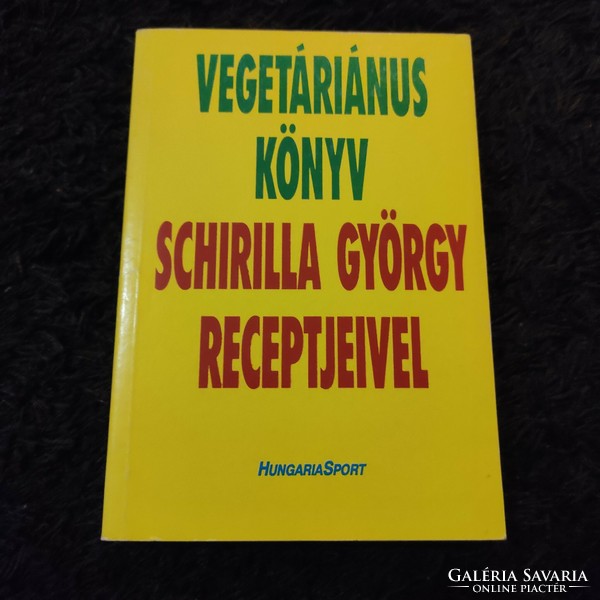 Vegetarian book with Schirilla György's recipes