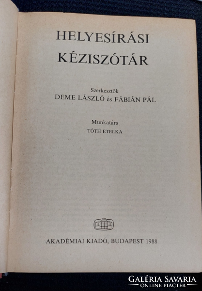 Deme László Fábián Pál  Helyesírási kéziszótár - Akadémiai Kiadó Budapest 1988-  könyv