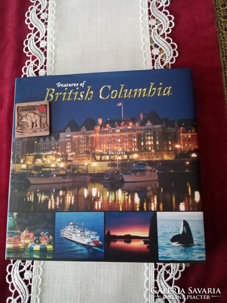 British Columbia kincsei  képes könyv, angol nyelvű + 1 db kanadai medvés hűtőmágnes