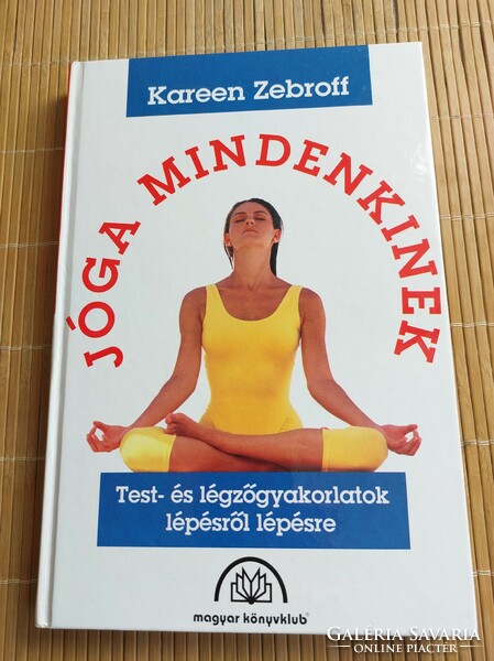 Kareen zebroff: yoga for everyone 1995 HUF 1,790.