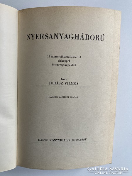 Juhász Vilmos: Nyersanyagháború, 1940 / Bortnyik Sándor és Kner Albert grafikáival
