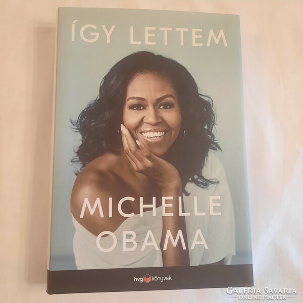 Michelle obama: this is how i became hvg books 2018