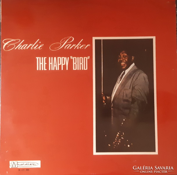 CHARLIE PARKER : THE HAPPY - BAKELIT VINYL LEMEZ     LP