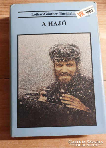 Lothar-Günther Buchheim  A hajó- Világkönyvtár sorozat 1982 -  regény, irodalom,könyv