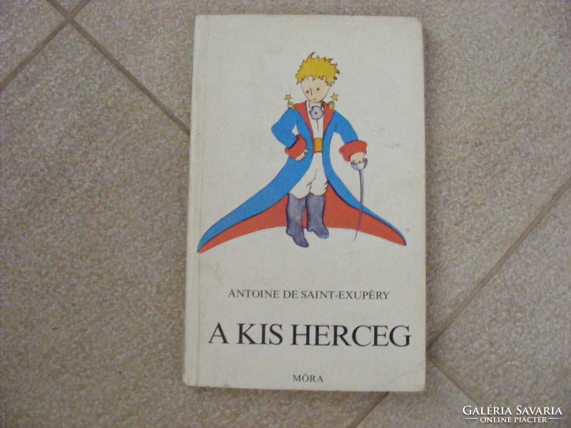 A kis herceg Antoine De Saint-Exupéry könyv