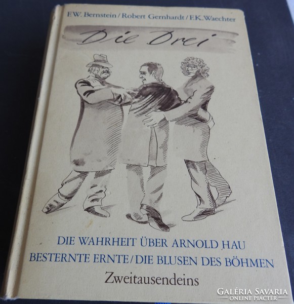 Gernhardt, Robert; Bernstein, F W; Waechter, Friedrich K  Die DREI