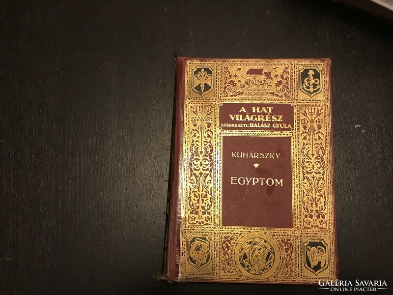 The six parts of the world, edited by Gyula Halász: Kuhárszky - Egypt
