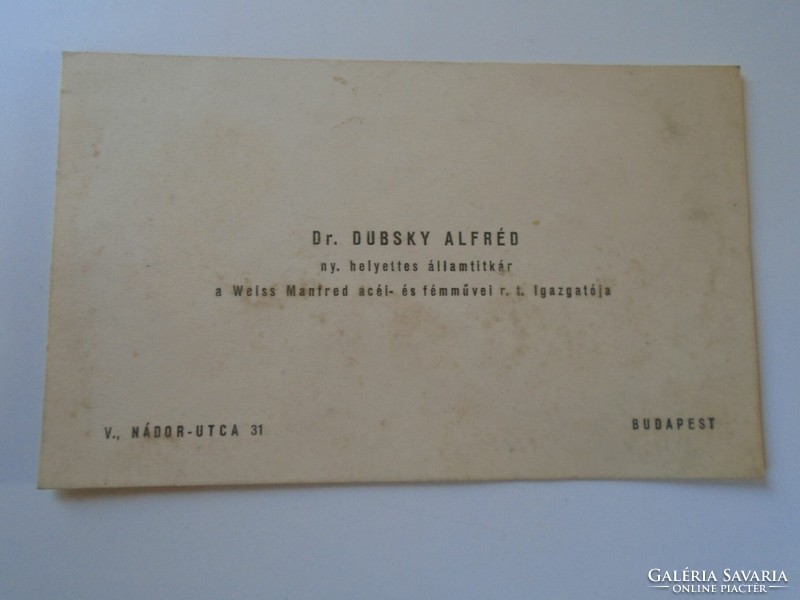 ZA418.5 Dr. DUBSKY Alfréd - h.államtitkár -a Weiss Manfréd  gyár igazgatója névjegykártya 1930's