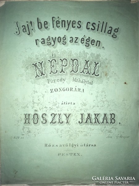 1868/Jaj! be fényes csillag ragyog az égen. Népdal. Füredy Mihálytól zongorára átírta Höszly Jakab