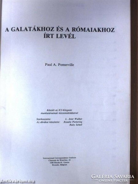 Paul A. Pomerville , A Galatákhoz és a Rómaiakhoz írt levél.