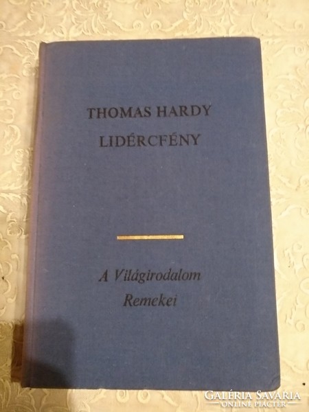 Hardy: Lidércfény, Világirodalom remekei sorozat, ajánljon!
