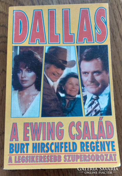 Burt Hirschfeld Dallas - the Ewing Family - rege publishing house 1990 - American family novel, movie, book