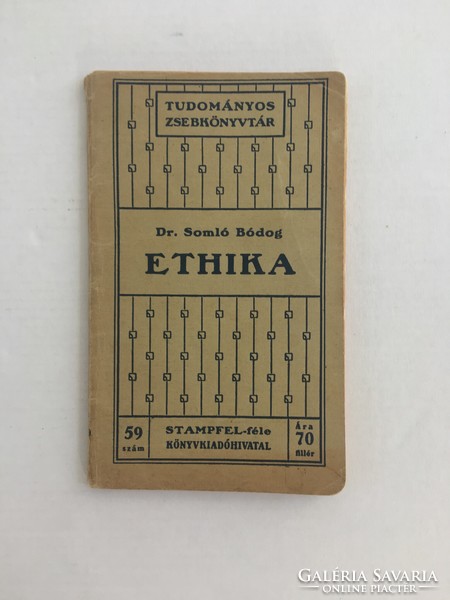 Dr. Somló Bódog: Ethika - Stampfel-féleTudományos Zsebkönyvtár 59. szám, második kiadás