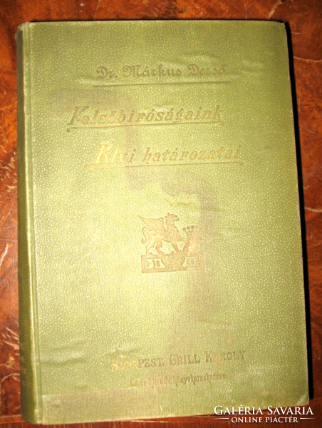 Dr. Dezső Márkus' decisions of principle of our supreme courts xiii. Volume 1902 Charles Charles
