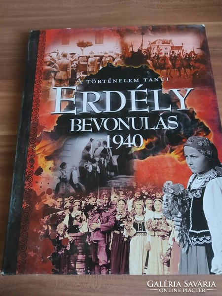 Prantner Zoltán, Erdély, Bevonulás 1940, 2013-as kiadás