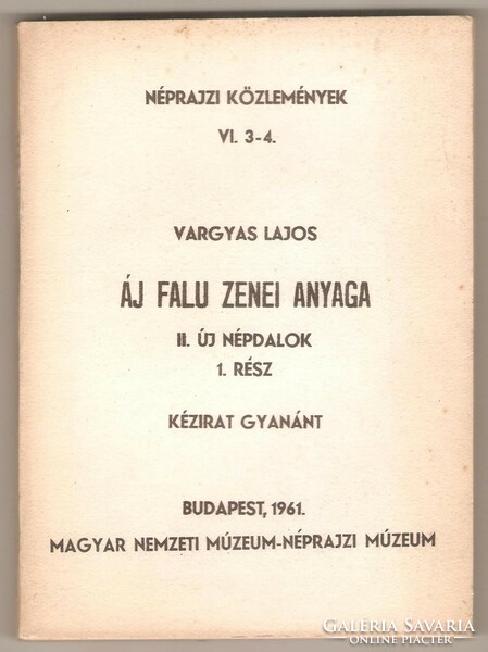 Vargyas Lajos: Áj Falu Zenei Anyaga II. 1961
