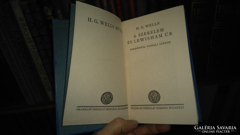 Antik  kb.jó 100 éves  H.G.WELLS: A SZERELEM ÉS LEWISHAM ÚR--FRANKLIN KIADÁS
