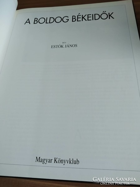 János Estók: the happy times of peace, the history of Hungary 1894-1914, 2001 edition