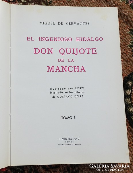 EL INGENIOSO HIDALGO DON QUIJOTE DE LA MANCHA.1963. J.PEREZ DEL HOYO EDITOR. MADRID.