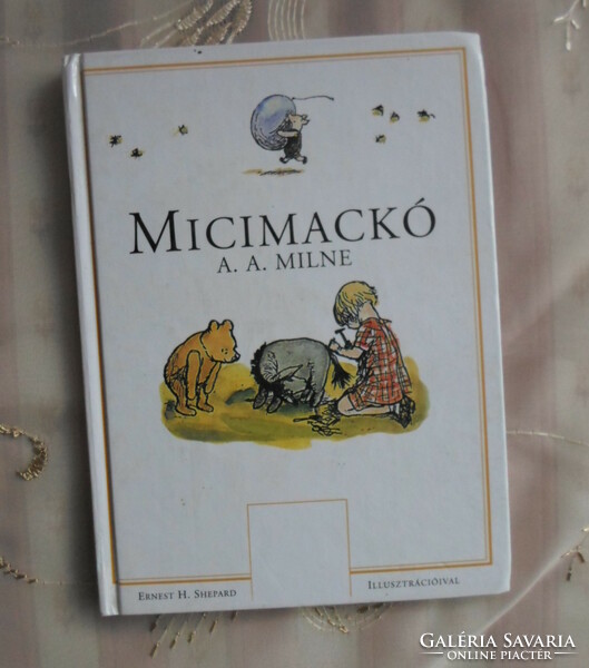 Alan Alexander Milne: Micimackó (1995; Karinthy Frigyes)