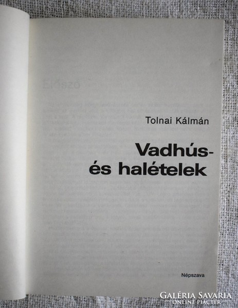 Vadhús - és halételek Tolnai Kálmán 1983 szakács könyv