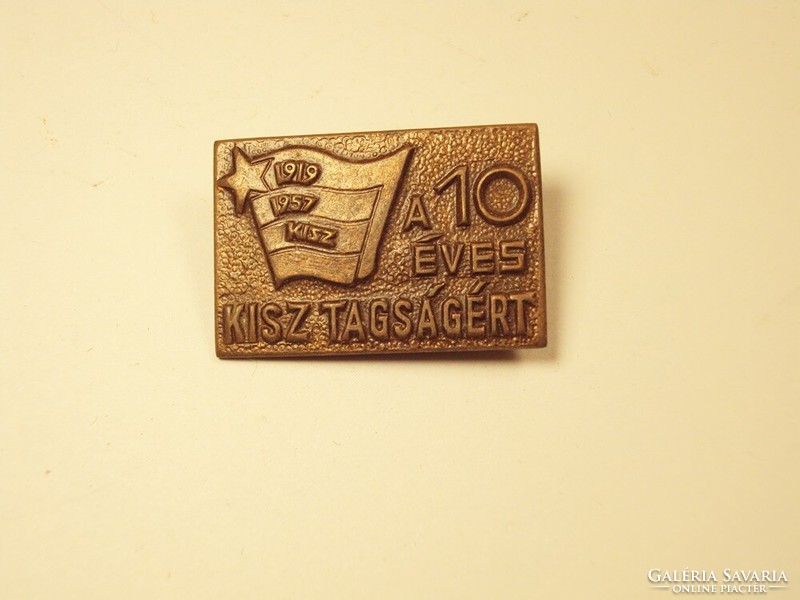 A 10 éves KISZ tagságért jelvény kitűző 1919-1957 KISZ