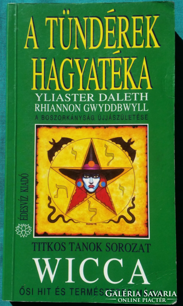 'Yliaster daleth: wicca - - legacy of the fairies - secret teachings series