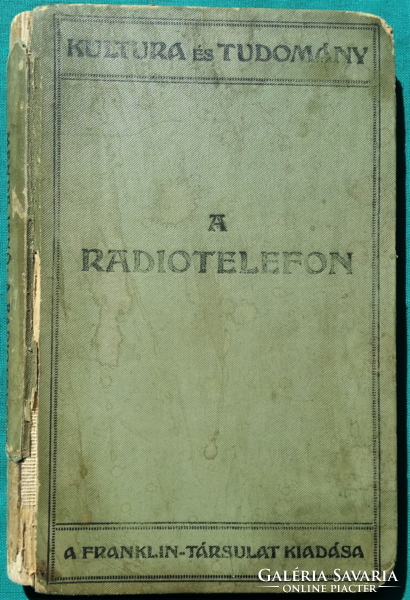 Mende Jenő: A radiótelefon - Kultúra és tudomány sorozat - Franklin-Társulat, 1924- s kiadás