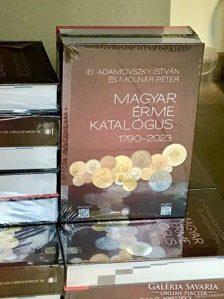 MAGYAR ÉRME KATALÓGUS 1790-2023 - Ifj. Adamovszky István és Molnár Péter >> LEGÚJABB KIADÁS!